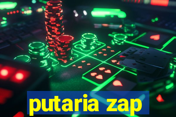 putaria zap